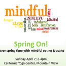Upcoming Event: Spring On! Mindful Eating and Yoga Asana Workshop